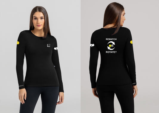 Rematch Or Rotate UV 50 Women's Long Sleeve Performance Wear